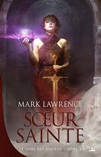 Télécharger Soeur Sainte: Le Livre des Anciens, T3 Livre eBook France