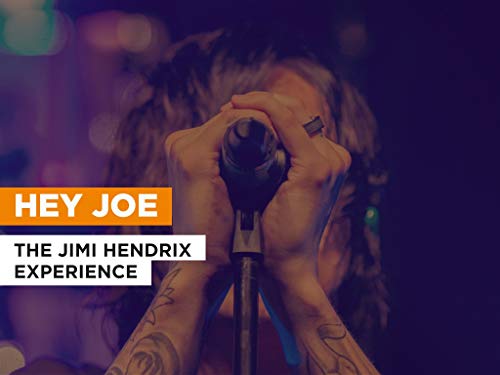  Hey Joe nello stile di The Jimi Hendrix Experience