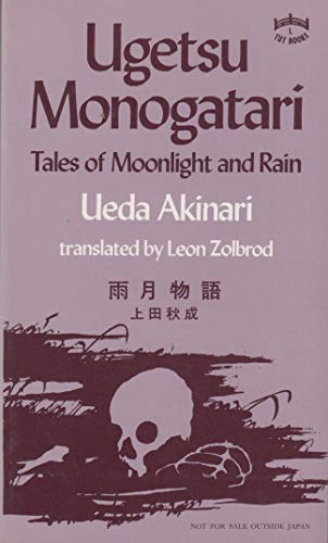 Ugetsu Monogatari: Tales of Moonlight and Rain 0804815496 Book Cover