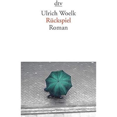 R&uuml;ckspiel: Roman
