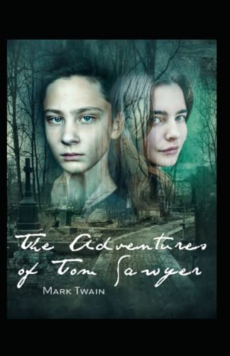 The Adventures of Tom Sawyer (illustrated edition)