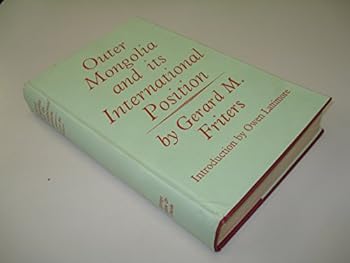 Hardcover Outer Mongolia and Its International Position Book