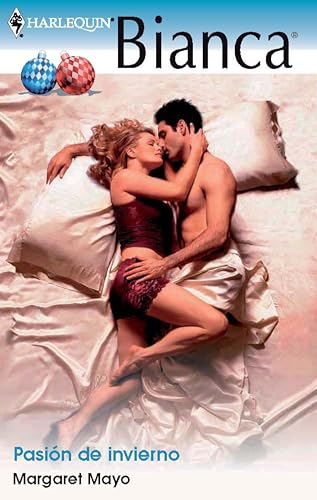 Pasión de invierno (Bianca nº 1634)