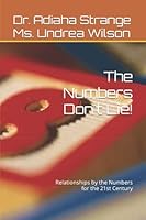 The Numbers Don't Lie!: Relationships by the Numbers for the 21st Century 1793391912 Book Cover