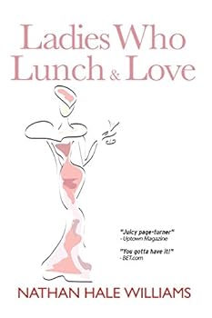 Paperback Ladies Who Lunch & Love Book