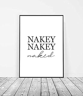 Nakey Nakey Naked Fashion Beauty Word Art Wall Art Digital Print Minimal Picture Poster Valentines Anniversary Wedding Birthday Home Decor