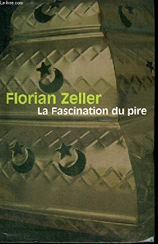 Couverture de La fascination du pire