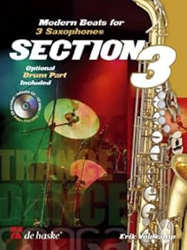 Paperback Section 3: Modern Beats for 3 Saxophones (Optional Drum Part Included) Book