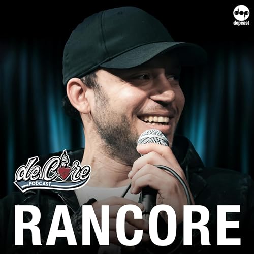 Ep.151 Rancore - De Core Podcast