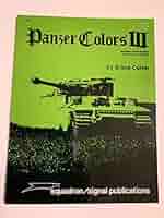 Panzer Colors, Vol. 3: Markings of the German Army Panzer