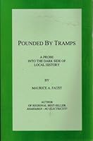 Pounded by Tramps: A Probe Into the Dark Side of Local History B0006RNCDY Book Cover
