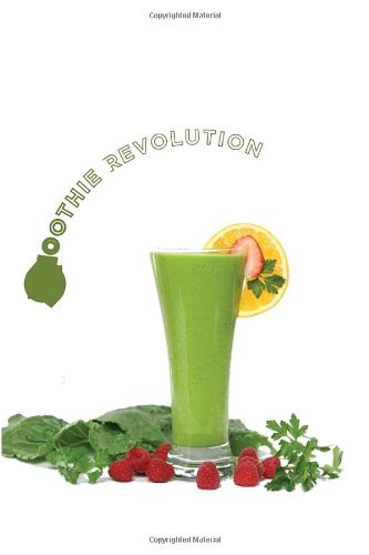 By Victoria Boutenko - Green Smoothie Revolution: The Radical Leap Toward Natural Health