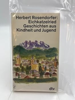 Paperback Eichkatzelried. Geschichten aus Kindheit und Jugend. [German] Book