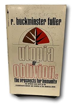 Paperback utopia or oblivion: the prospects for humanity Book