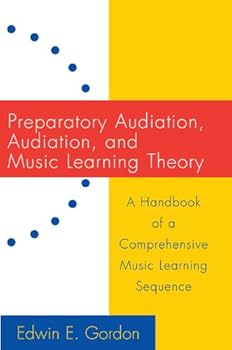 Hardcover Preparatory Audiation, Audition, and Music Learning Theory Book