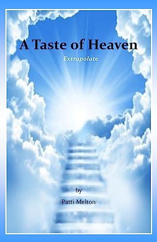 A Taste of Heaven: Extrapolate