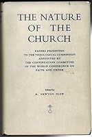 The Nature of the Church: Papers Presented to the Theological... B000RUVMFK Book Cover