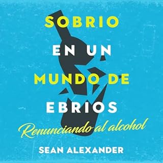 Diseño de la portada del título Sobrio en un Mundo de Ebrios