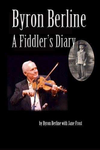 Byron Berline: A Fiddler's Diary