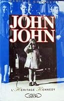 John-John: L'heritage Kennedy 2908652951 Book Cover