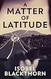 A Matter of Latitude (Canary Islands Mysteries)