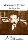 Motivos de Proteo (Spanish Edition)