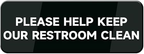 Please Help Keep Our Restroom Clean Reminder Sign, 3 x 10 Inch Acrylic