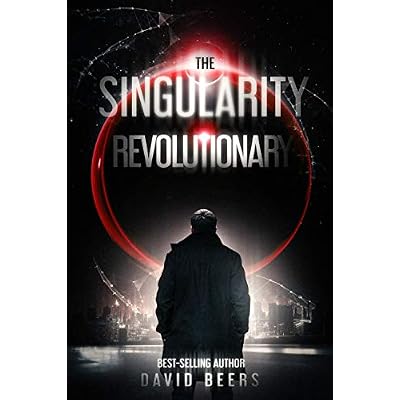 The Singularity: Revolutionary: