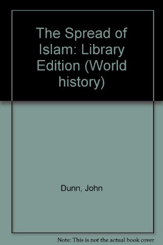 The Spread of Islam (World History Series)