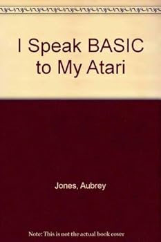 Paperback I speak BASIC to my Atari Book