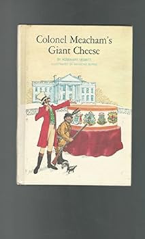 Hardcover Colonel Meacham's Giant Cheese, Book