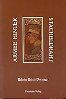 Armee hinter Stacheldraht. Das sibirische Tagebuch. 3930696053 Book Cover