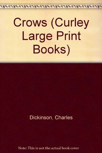 Crows (Curley Large Print Books) [Large Print] 0893409421 Book Cover