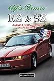  ALFA ROMEO RZ & SZ: CARNET DE RESTAURATION ET D’ENTRETIEN