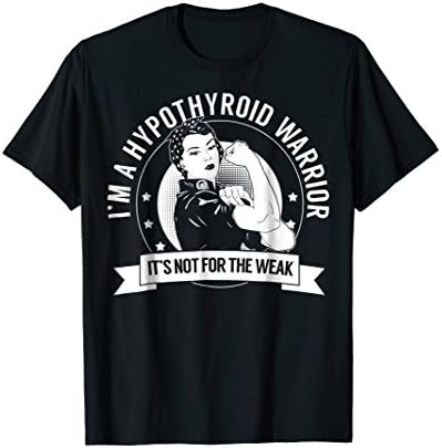 Hypothyroid Warrior NFTW T-Shirt - Hypothyroidism Awareness