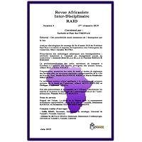 Revue Africaniste Inter-Disciplinaire (RAID), Num&eacute;ro 4, 2er Trimestre