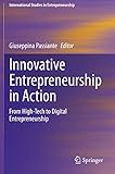 Innovative Entrepreneurship in Action: From High-Tech to Digital Entrepreneurship (International Studies in Entrepreneurship)
