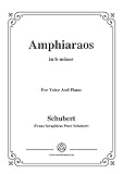  Schubert-Amphiaraos,in b minor,D.166,for Voice&Piano (French Edition)