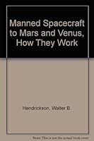 Manned Spacecraft to Mars and Venus, How They Work B000MMVBUE Book Cover