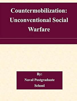 Paperback Countermobilization: Unconventional Social Warfare Book
