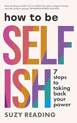 How to Be Selfish cover image