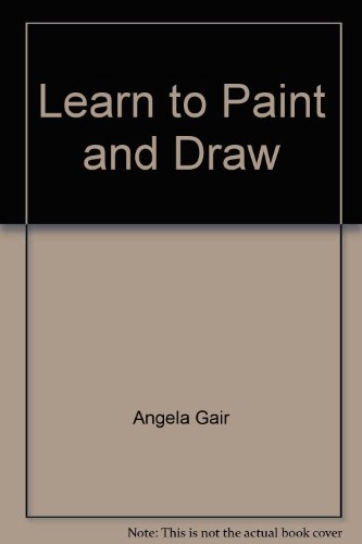 Learn to Paint and Draw