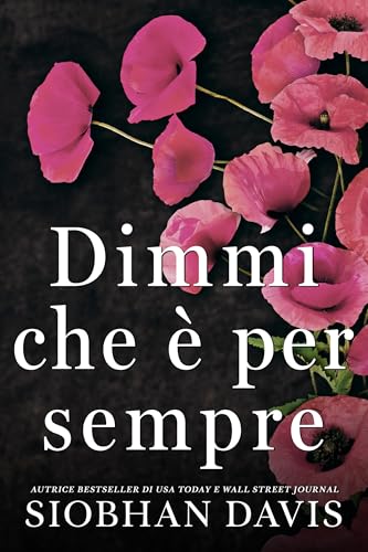 Dimmi che è per sempre (The One I Want Vol. 2)