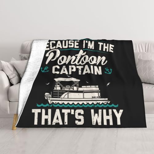 Couverture « Because I'm The Pon-toon » Cap-Tain Boa-ting Pon-toon - Couverture amusante en flanelle - Couverture ultra douce et pelucheuse - Couverture...