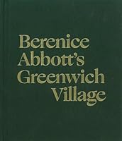 Berenice Abbott's Greenwich Village 089797381X Book Cover