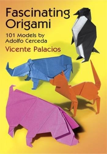 Fascinating Origami: 101 Models by Adolfo Cerceda (Dover Origami Papercraft)