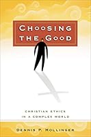 Algopix Similar Product 18 - Choosing the Good Christian Ethics in