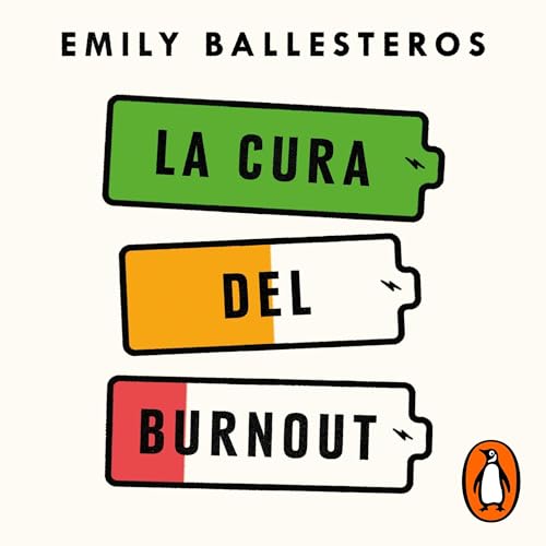 Listen to La cura del burnout [The Cure for Burnout] by Emily Ballesteros episode artwork