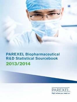 Hardcover PAREXEL Biopharmaceutical R&D Statistical Sourcebook 2013/2014 Book