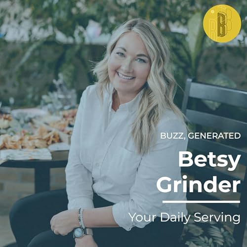 Betsy Grinder (Your Daily Serving)